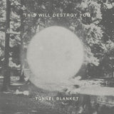 ThisWillDestroyYou-Tunnel-Blanket-LP-vinyl-SuicideSqueezeRecords-record